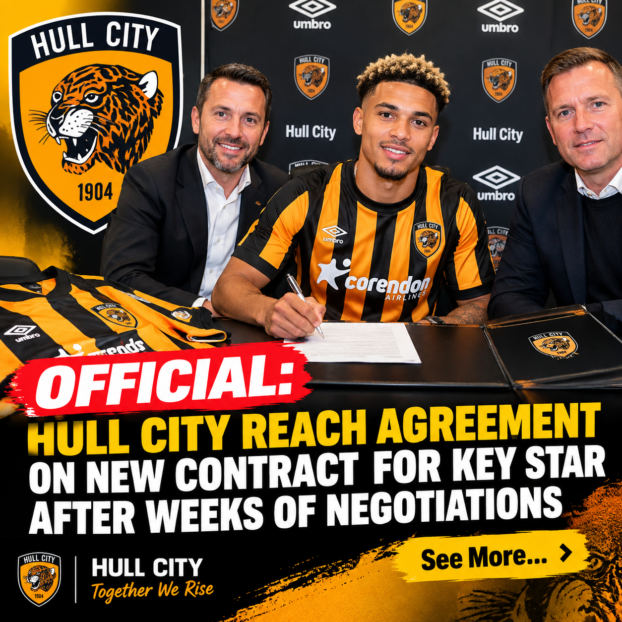 OFFICIAL: Hull City Reach Agreement on New Contract for Key Star After Weeks of Negotiations — See More…..
